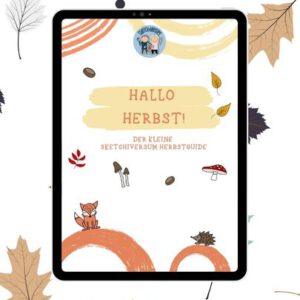 Hallo Herbst – Der kleine Sketchiversum Herbstguide